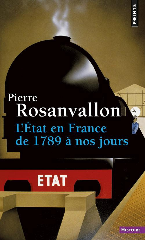 rosanvallon-pierre-l-etat-en-france-de-1789-a-nos-jours_0