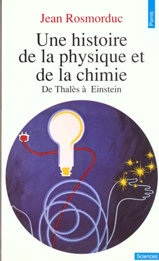 rosmorduc-jean-une-histoire-de-la-physique-et-de-la-chimie-de-thales-a-einstein_0