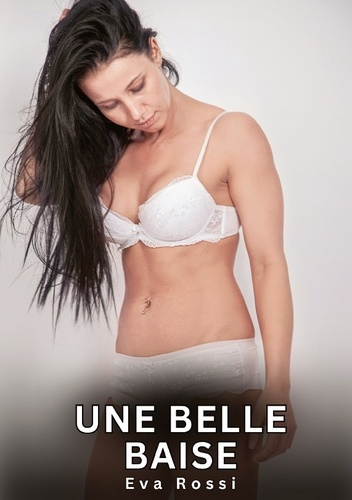 rossi-eva-belle-baise-nouvelles-erotiques-de-sexe-ta_0