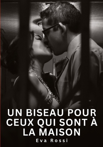 rossi-eva-biseau-pour-ceux-qui-sont-a-maison-nouvelles-erotiques-de-sexe-ta_0