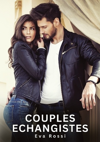 rossi-eva-couples-echangistes_0