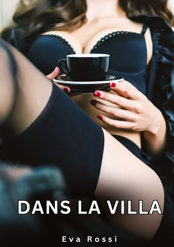 rossi-eva-dans-villa-nouvelles-erotiques-de-sexe-ta_0