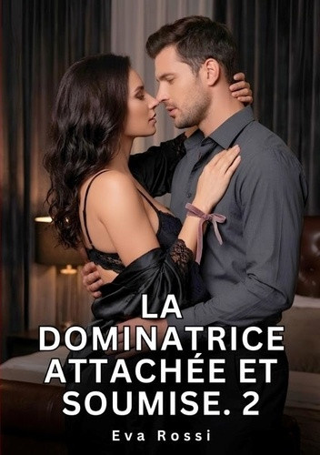 rossi-eva-dominatrice-attachee-et-soumise-2-nouvelle-erotique-de-sexe-tabo_0