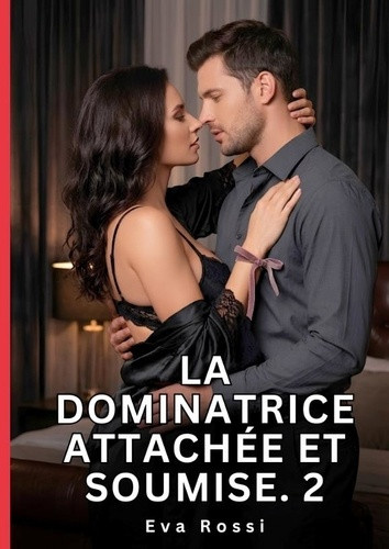 rossi-eva-dominatrice-attachee-et-soumise-2-nouvelle-erotique-de-sexe-tabo_0