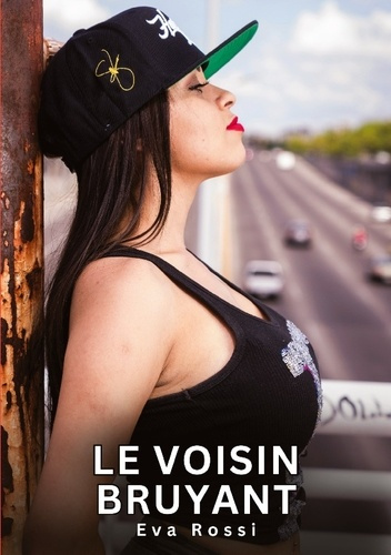 rossi-eva-le-voisin-bruyant_0