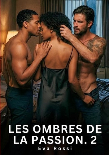 rossi-eva-ombres-de-passion-2-nouvelle-erotique-de-sexe-tabo_0