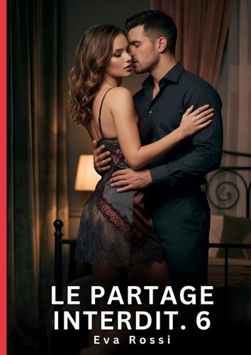 rossi-eva-partage-interdit-6-nouvelle-erotique-de-sexe-tabo_0