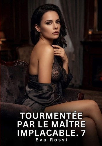 rossi-eva-tourmentee-par-ma-tre-implacable-7-nouvelle-erotique-de-sexe-tabo_0