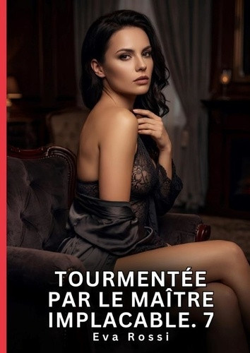 rossi-eva-tourmentee-par-ma-tre-implacable-7-nouvelle-erotique-de-sexe-tabo_0