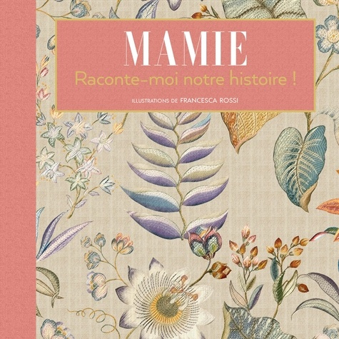 rossi-francesca-mamie-raconte-moi-notre-histoire_0