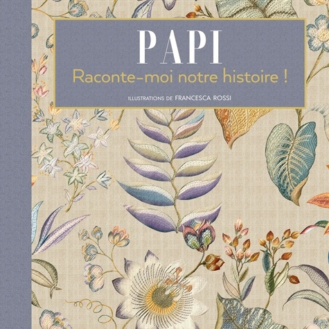 rossi-francesca-papi-raconte-moi-notre-histoire_0