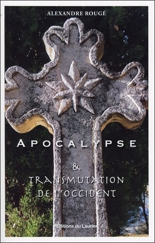 rouge-alexandre-apocalypse-transmutation-de-l-occident_0