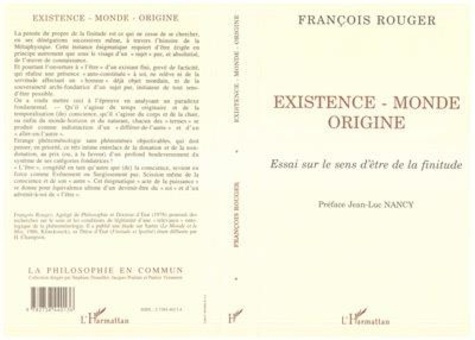 rouger-francois-existence-monde-origine-essai-sur-le-sens-d-etre-de-la-finitude_0