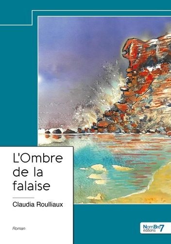 roulliaux-claudia-l-ombre-de-la-falaise_0