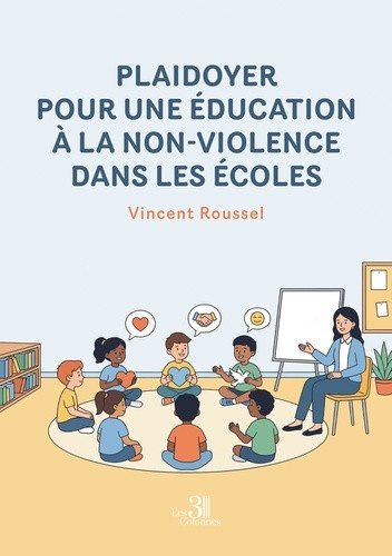 roussel-vincent-plaidoyer-pour-une-education-a-la-non-violence-dans-les-ecoles_0