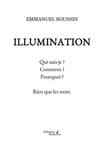 roussin-emmanuel-illumination-qui-suis-je-comment-pourquoi-rien-que-les-mots_0