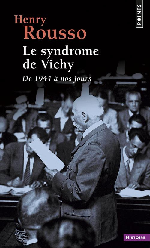 rousso-henry-le-syndrome-de-vichy-de-1944-a-nos-jours-2e-edition-revue-et-corrigee_0