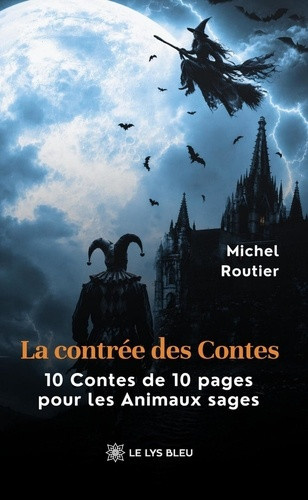 routier-michel-la-contree-des-contes-10-contes-de-10-pages-pour-les-animaux-sages_0