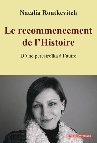 routkevitch-natalia-le-recommencement-de-l-histoire-d-une-perestroika-a-l-autre_0