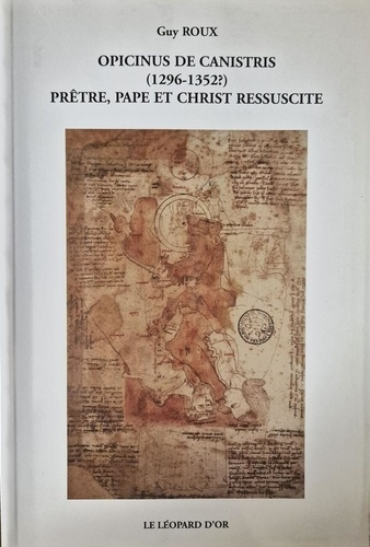 roux-guy-opicinius-de-canistris-1296-1352-prete-pape-et-christ-ressuscite_0