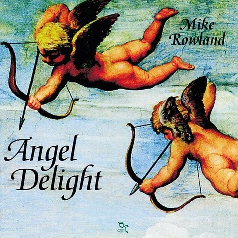 rowland-mike-angel-delight_0