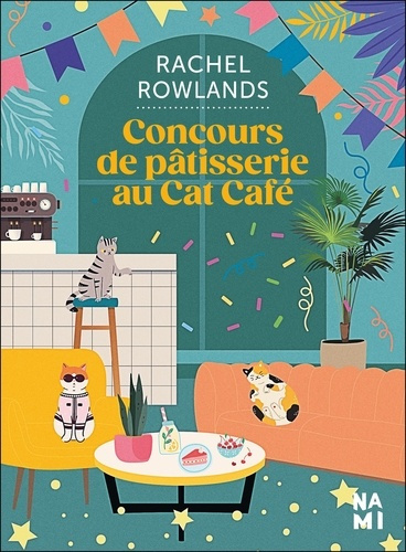 rowlands-rachel-borello-suzy-concours-de-patisserie-au-cat-cafe_0