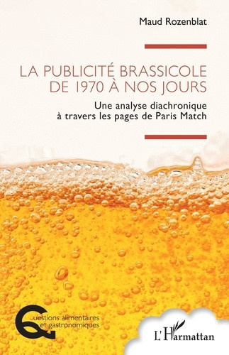 rozenblat-maud-la-publicite-brassicole-de-1970-a-nos-jours-une-analyse-diachronique-a-travers-les-pages-de-paris-m_0
