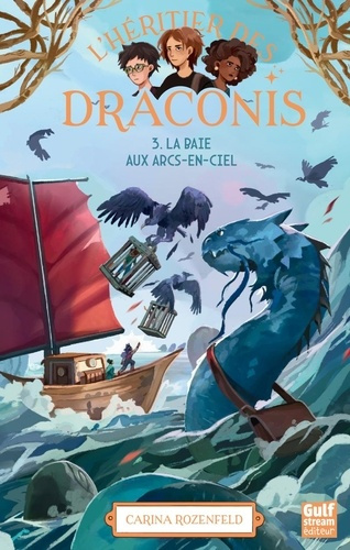 rozenfeld-carina-l-heritier-des-draconis-nouvelle-edition-tome-3-la-baie-aux-arcs-en-ciel_0