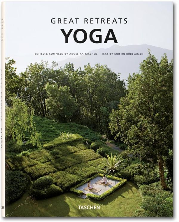 rubesamen-kristin-3b-taschen-angelika-great-retreats-yoga-edition-francais-anglais-allemand_0