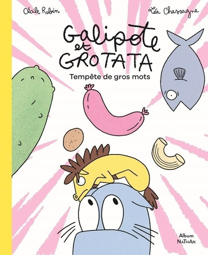 rubin-chassagne-galipote-et-grotata-tempete-de-gros-mots_0