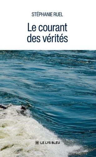 ruel-stephanie-le-courant-des-verites_0