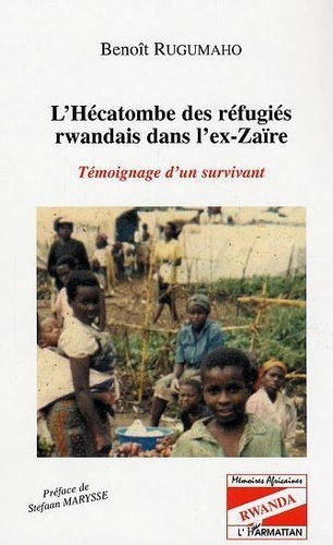 rugumaho-bruno-l-hecatombe-des-refugies-rwandais-dans-l-ex-zaire_0
