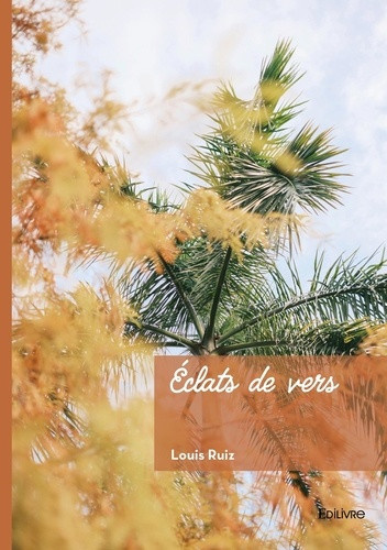 ruiz-louis-eclats-de-vers_0