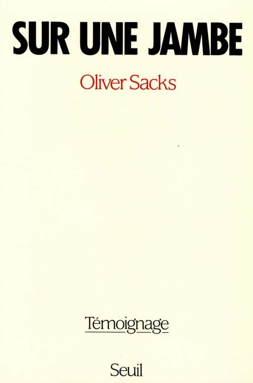 sacks-oliver-sur-une-jambe-temoignage_0