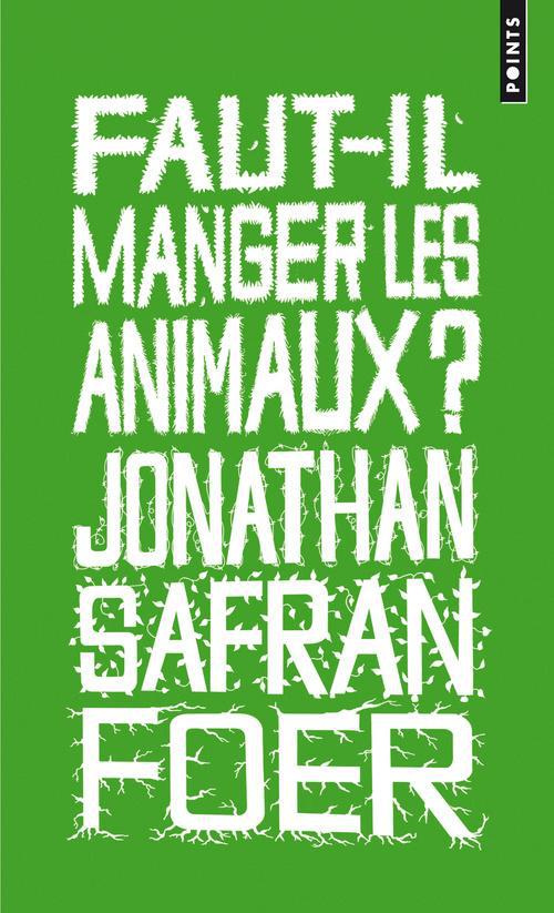 safran-foer-jonathan-3b-breton-gilles-3b-clarinard-r-faut-il-manger-les-animaux_0