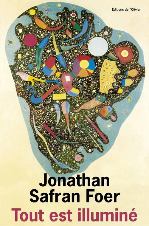 safran-foer-jonathan-tout-est-illumine_0