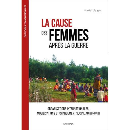 saget-marie-la-cause-des-femmes-apres-la-guerre-organisations-internationales-mobilisations-et-changement-soci_0