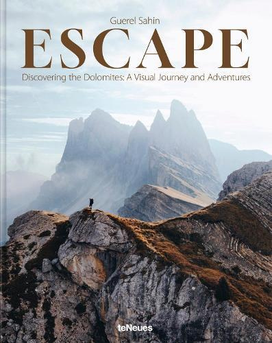 sahin-guerel-escape-discovering-the-dolomites-a-visual-journey-and-adventures_0