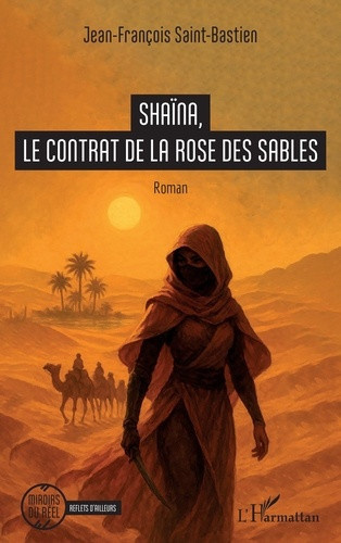 saint-bastien-jean-francois-shaina-le-contrat-de-la-rose-des-sables_0