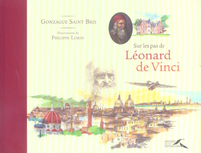 saint-bris-gonzague-3b-lorin-philippe-sur-les-pas-de-leonard-de-vinci_0