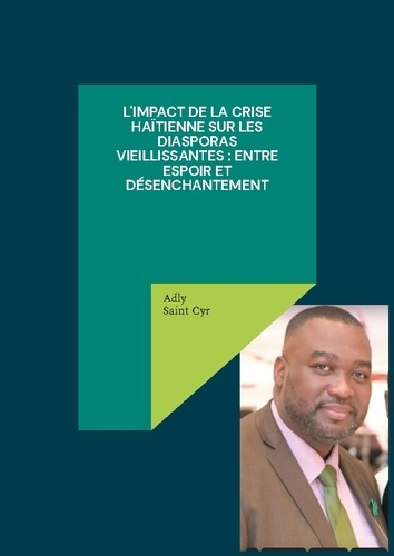 saint-cyr-adly-impact-de-crise-haitienne-sur-diasporas_0