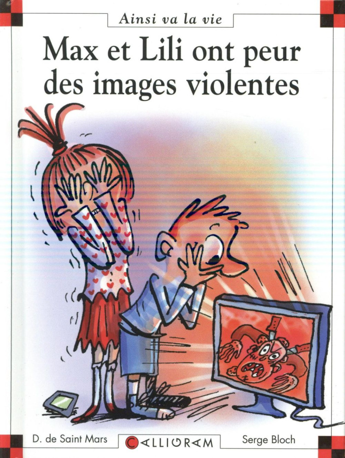 saint-mars-dominique-de-3b-bloch-serge-max-et-lili-ont-peur-des-images-violentes_0