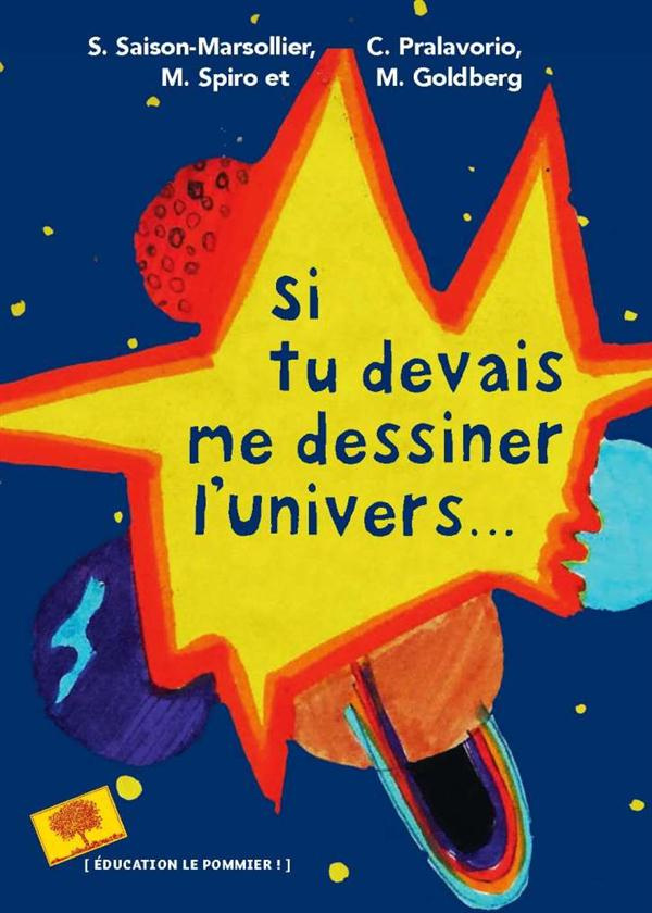 saison-marsollier-sandrine-3b-pralavorio-corinne-3b-si-tu-devais-me-dessiner-l-univers-50-questions-sur-l-univers-la-matiere-les-chercheurs-pour-le_0