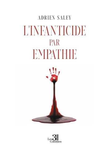 saley-adrien-l-infanticide-par-empathie_0