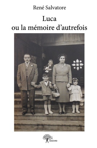salvatore-rene-luca-ou-la-memoire-d-autrefois_0