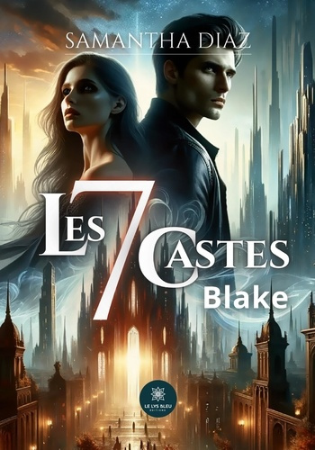 samantha-diaz-les-7-castes-blake_0