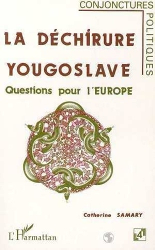 samary-catherine-la-dechirure-yougoslave-questions-pour-l-europe_0