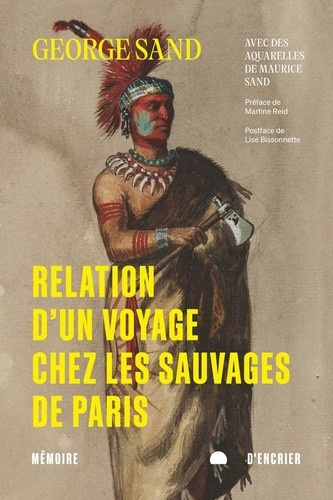 sand-george-reid-martine-bissonnette-lise-relation-d-un-voyage-chez-les-sauvages-de-paris_0