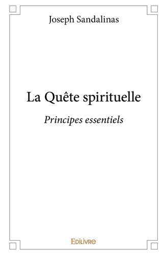sandalinas-joseph-la-quete-spirituelle-principes-essentiels_0
