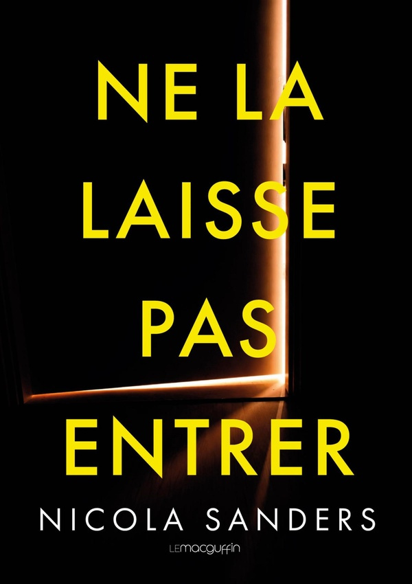 sanders-nicola-ne-la-laisse-pas-entrer-un-thriller-psychologique-impossible-a-lacher-au-twist-saisissant_0
